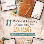11 Personal Finance Planners for 2026 (Digital, Analog & Free!)
