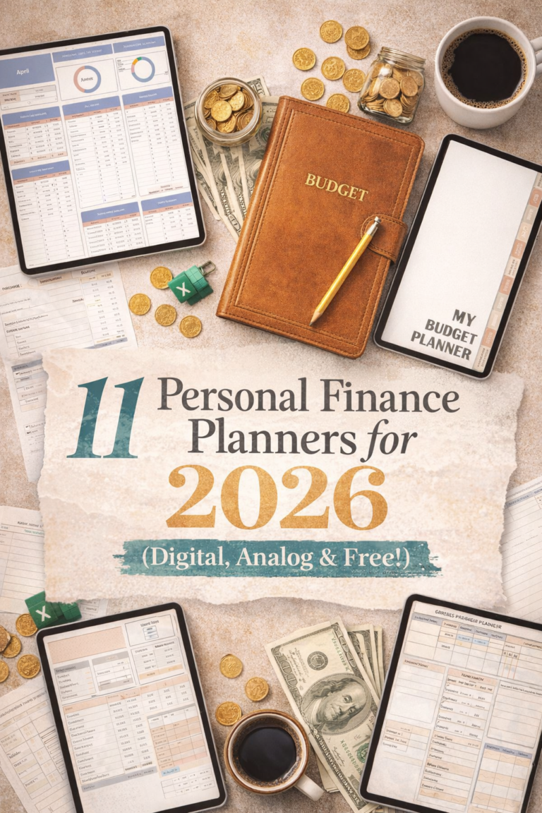 11 Personal Finance Planners for 2026 (Digital, Analog & Free!)