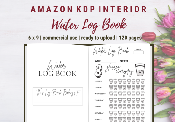 Drinking 8 Glasses of Water Log Book