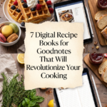 7 Digital Recipe Books for Goodnotes