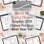 An aesthetically pleasing modern collage for the article: "16 Best 2026 Digital Planner Templates for Your Best Year Ever."